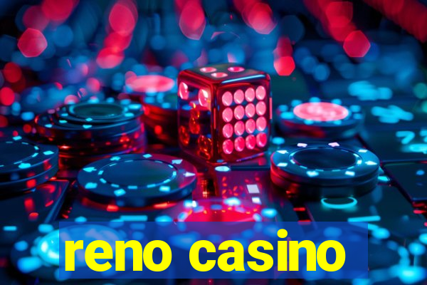 reno casino