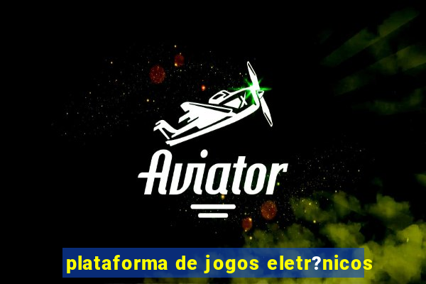 plataforma de jogos eletr?nicos