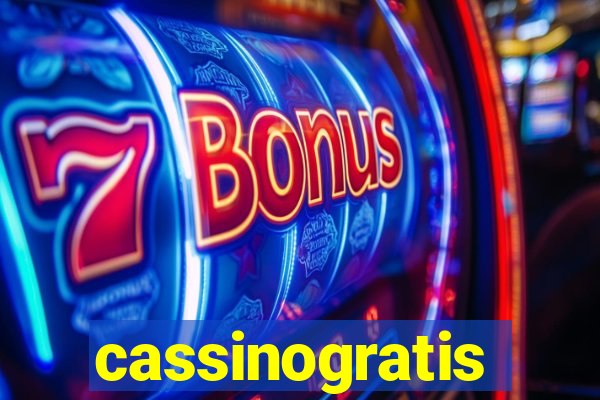 cassinogratis