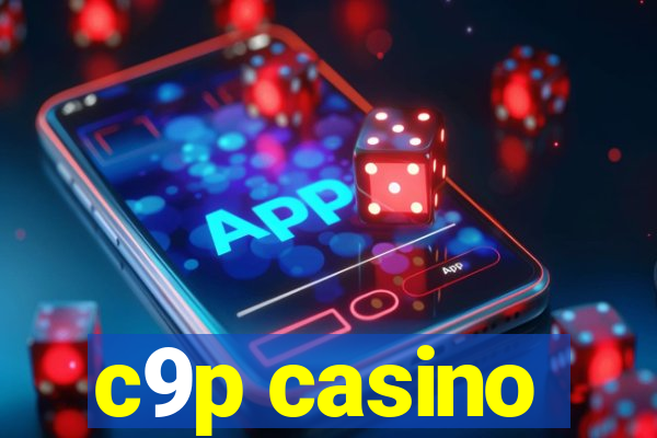 c9p casino