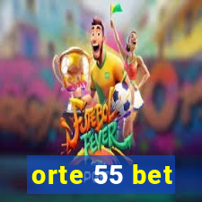 orte 55 bet