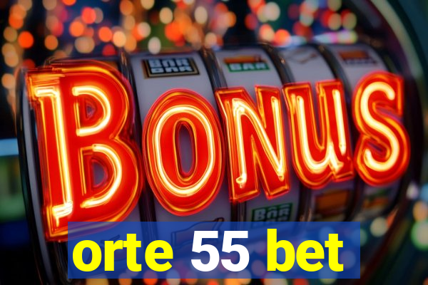 orte 55 bet