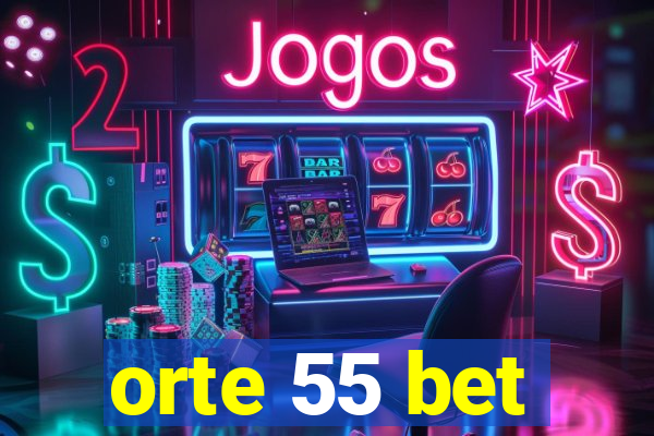 orte 55 bet