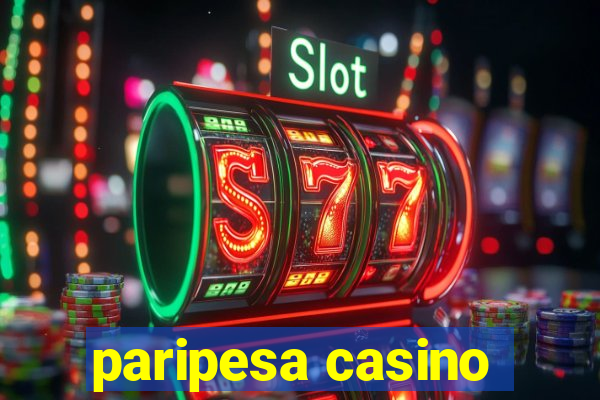 paripesa casino