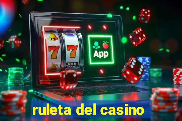 ruleta del casino