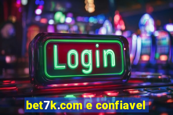 bet7k.com e confiavel