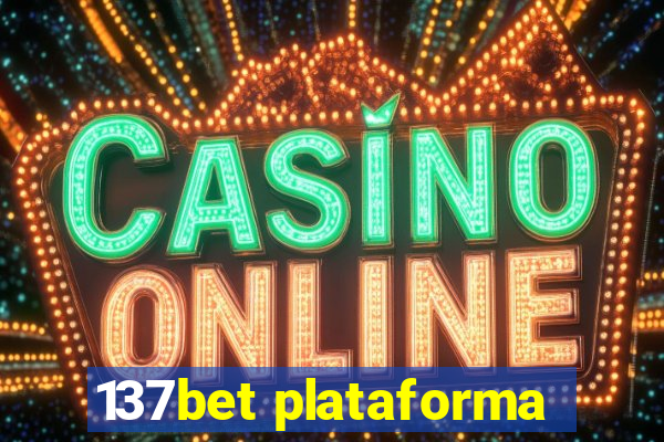 137bet plataforma