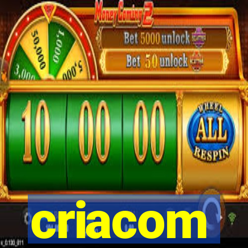 criacom