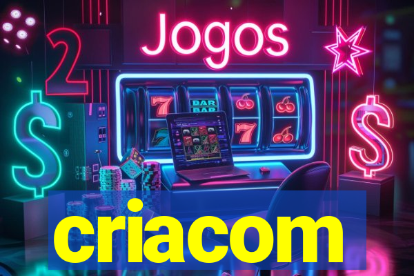 criacom