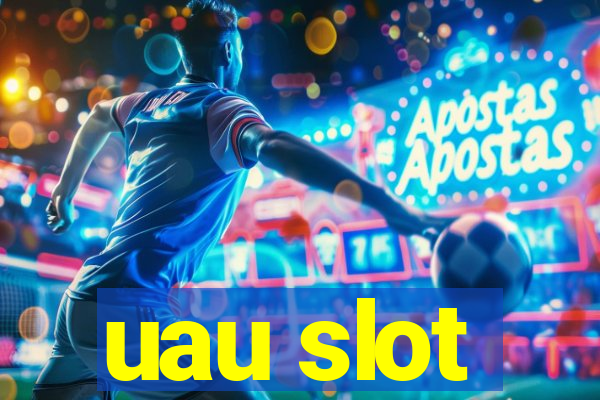 uau slot