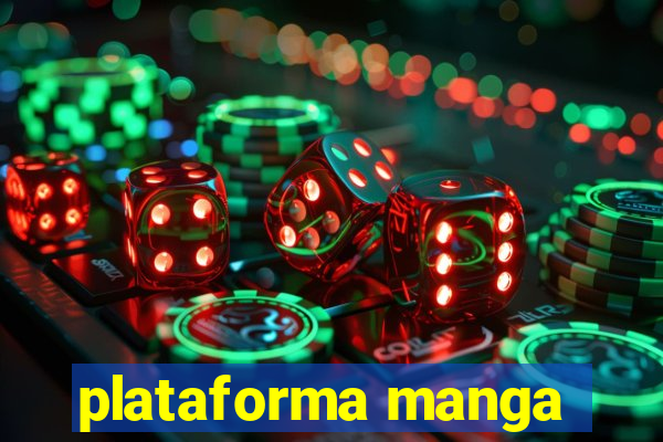 plataforma manga