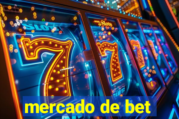 mercado de bet