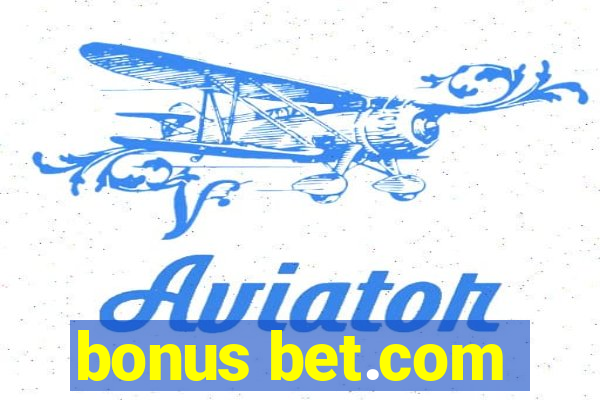 bonus bet.com