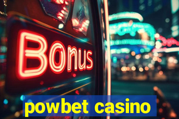 powbet casino