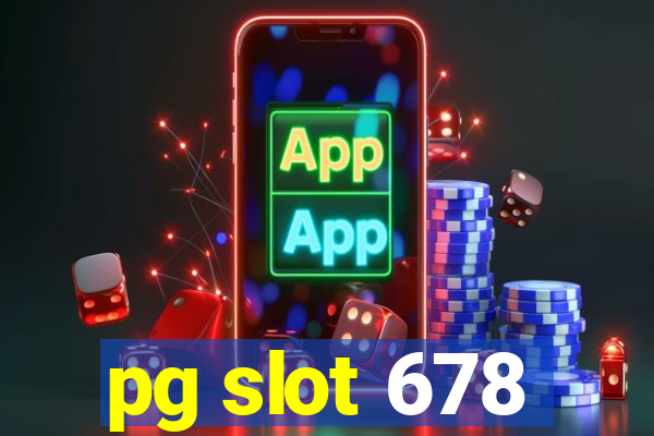 pg slot 678