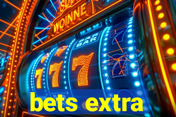 bets extra