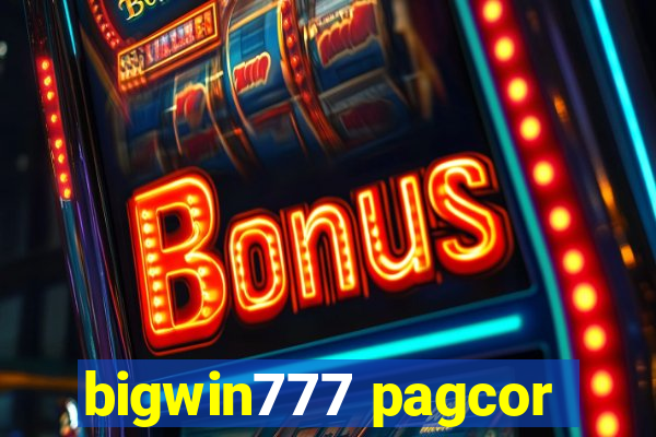 bigwin777 pagcor