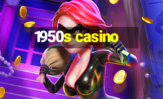 1950s casino