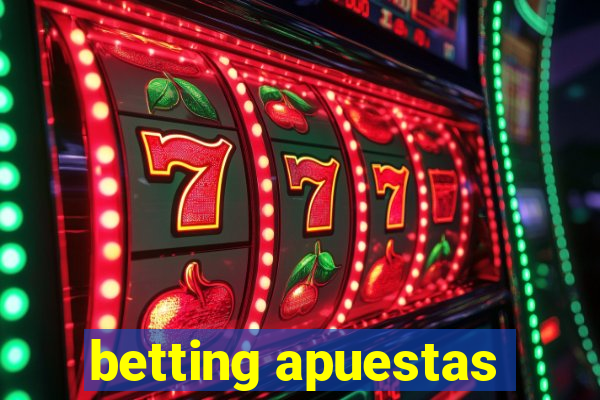 betting apuestas