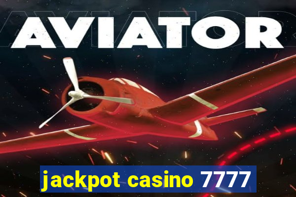 jackpot casino 7777