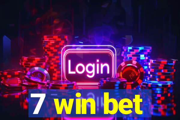 7 win bet