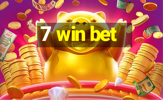 7 win bet