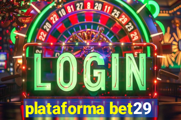 plataforma bet29