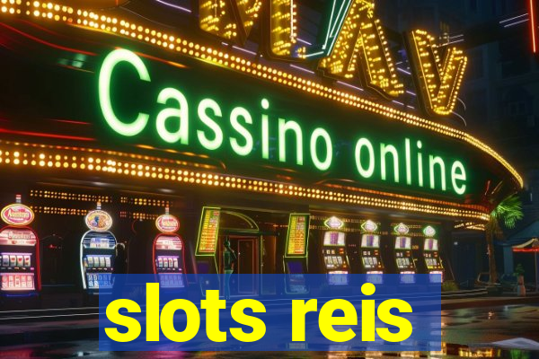 slots reis