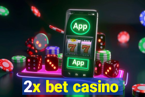 2x bet casino