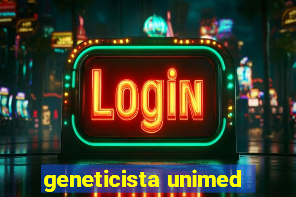 geneticista unimed