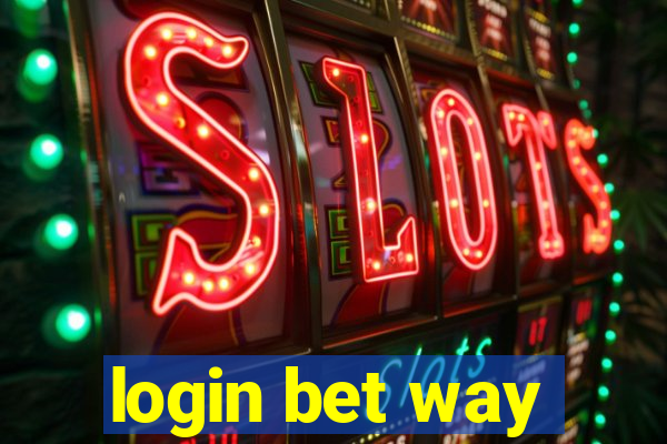 login bet way