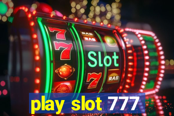 play slot 777