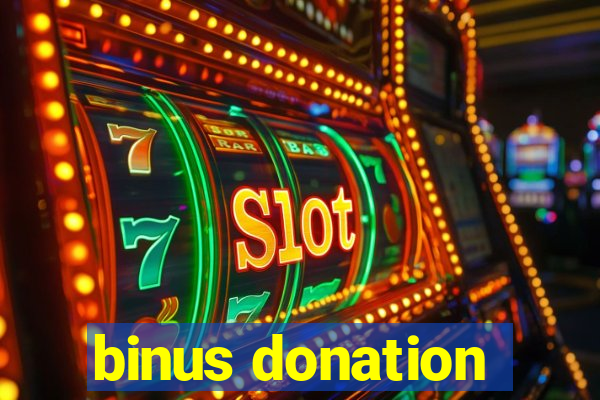 binus donation