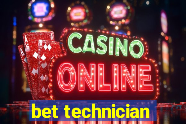 bet technician