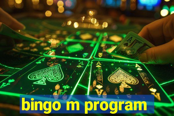 bingo m program