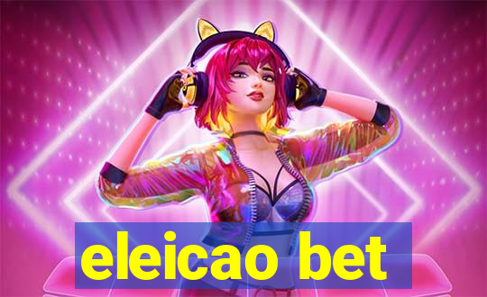 eleicao bet