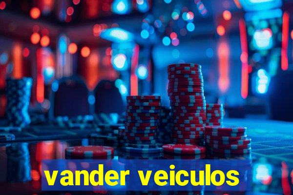 vander veiculos