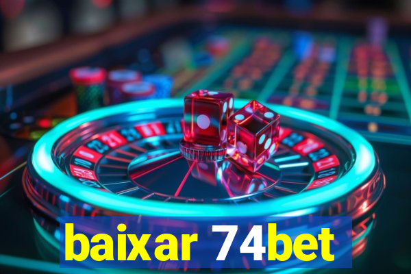 baixar 74bet