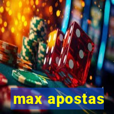 max apostas