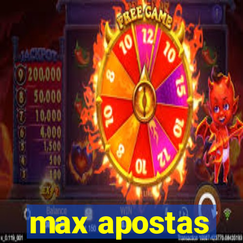 max apostas