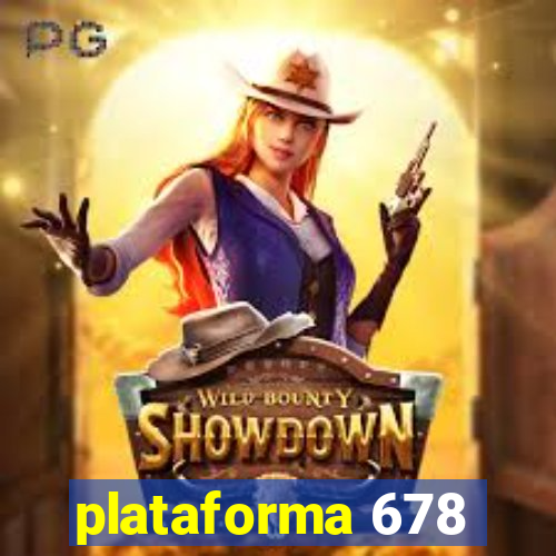 plataforma 678