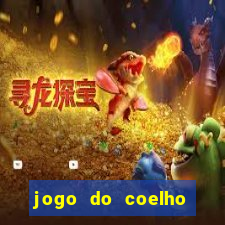 jogo do coelho para ganhar dinheiro