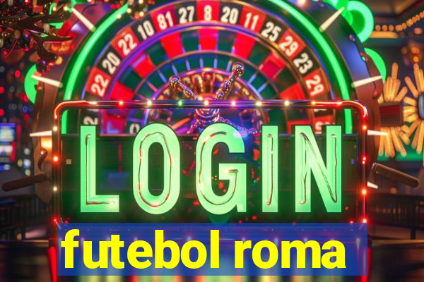 futebol roma