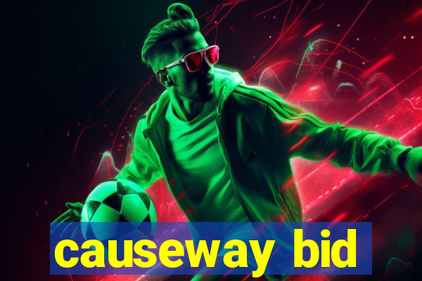 causeway bid