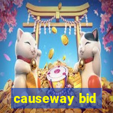 causeway bid