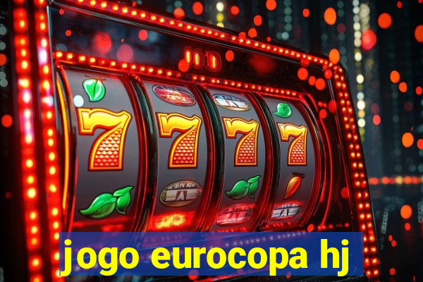 jogo eurocopa hj