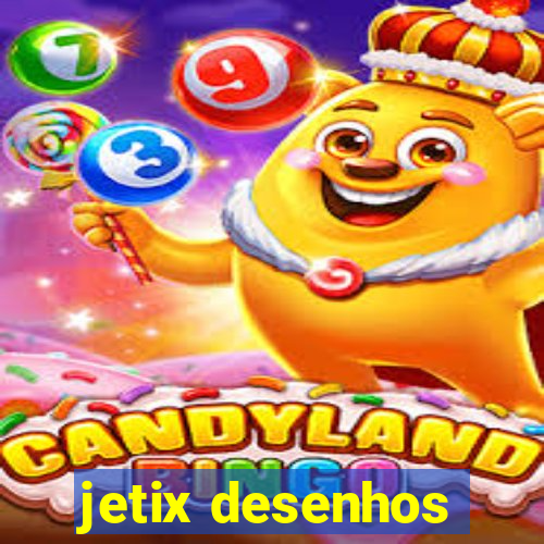 jetix desenhos