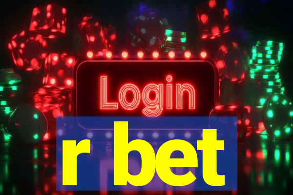 r bet