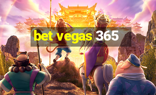 bet vegas 365