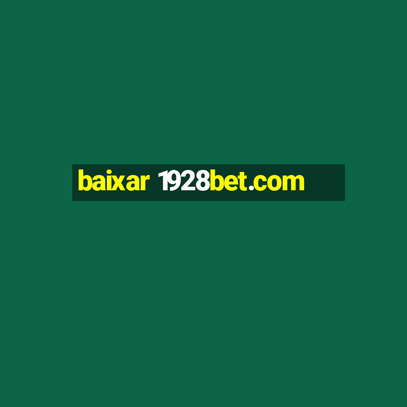 baixar 1928bet.com